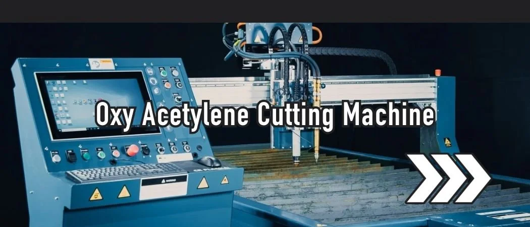 Oxy Acetylene Cutting Machine